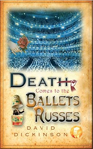 [Lord Francis Powerscourt 14] • Death Comes to the Ballets Russes